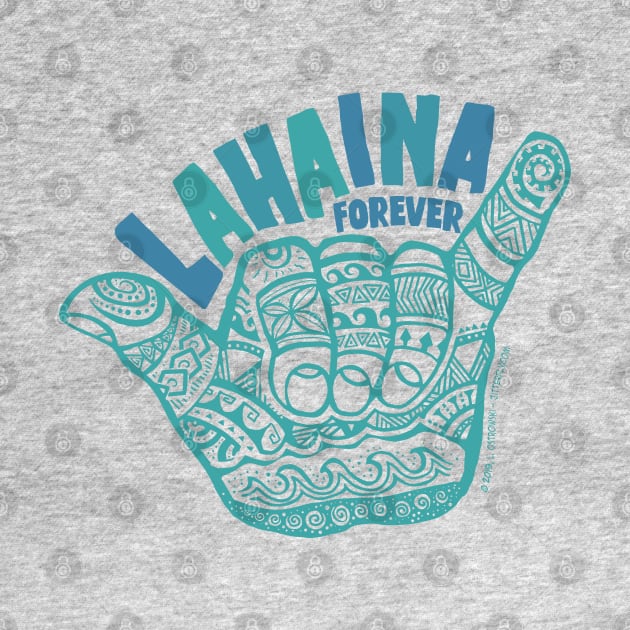 Hang Loose Lahaina Forever by Jitterfly